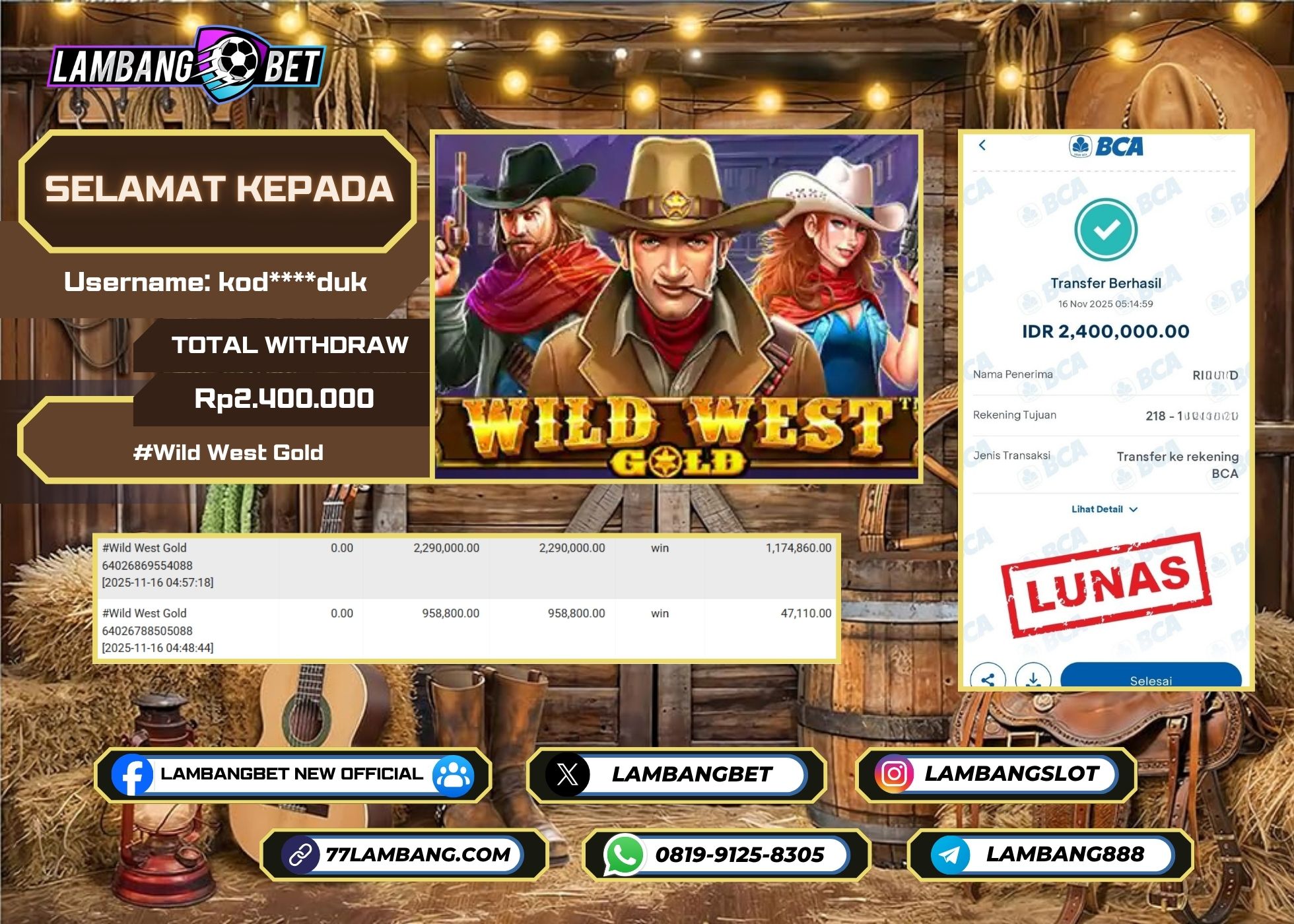 LAMBANGBET [16 NOVEMBER 2025] JACKPOT SLOT Wild West Gold "Rp2.400.000" LUNAS